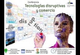 Actualidad - Aviso de conferencia: “Tecnologías disruptivas y comercio”